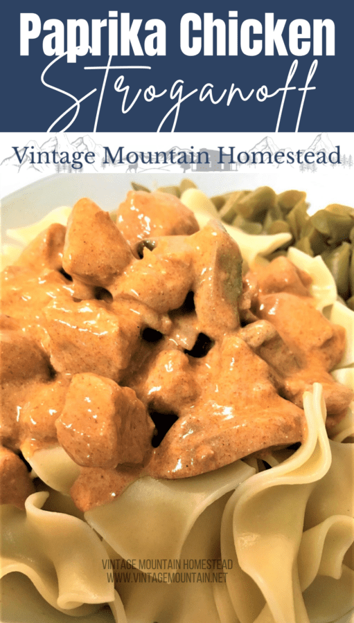 Paprika Chicken Stroganoff ⋆ Vintage Mountain Homestead
