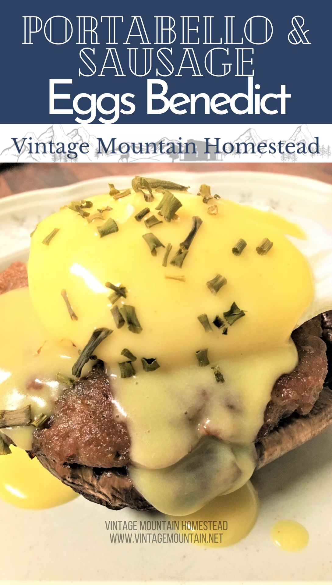 Portobello Eggs Benedict ⋆ Vintage Mountain Homestead